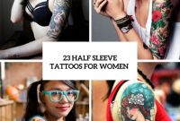 23 Half Sleeve Tattoos For Women Styleoholic throughout size 775 X 1096