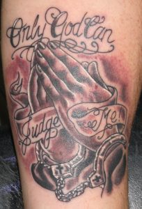 Irish Street Tattoo Praying Hands Only God Can Judge Me Smiths for proportions 1746 X 2562