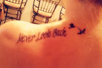 My New Tattoo Never Look Back To Me Meaning Move Forward Look At with proportions 2592 X 1944