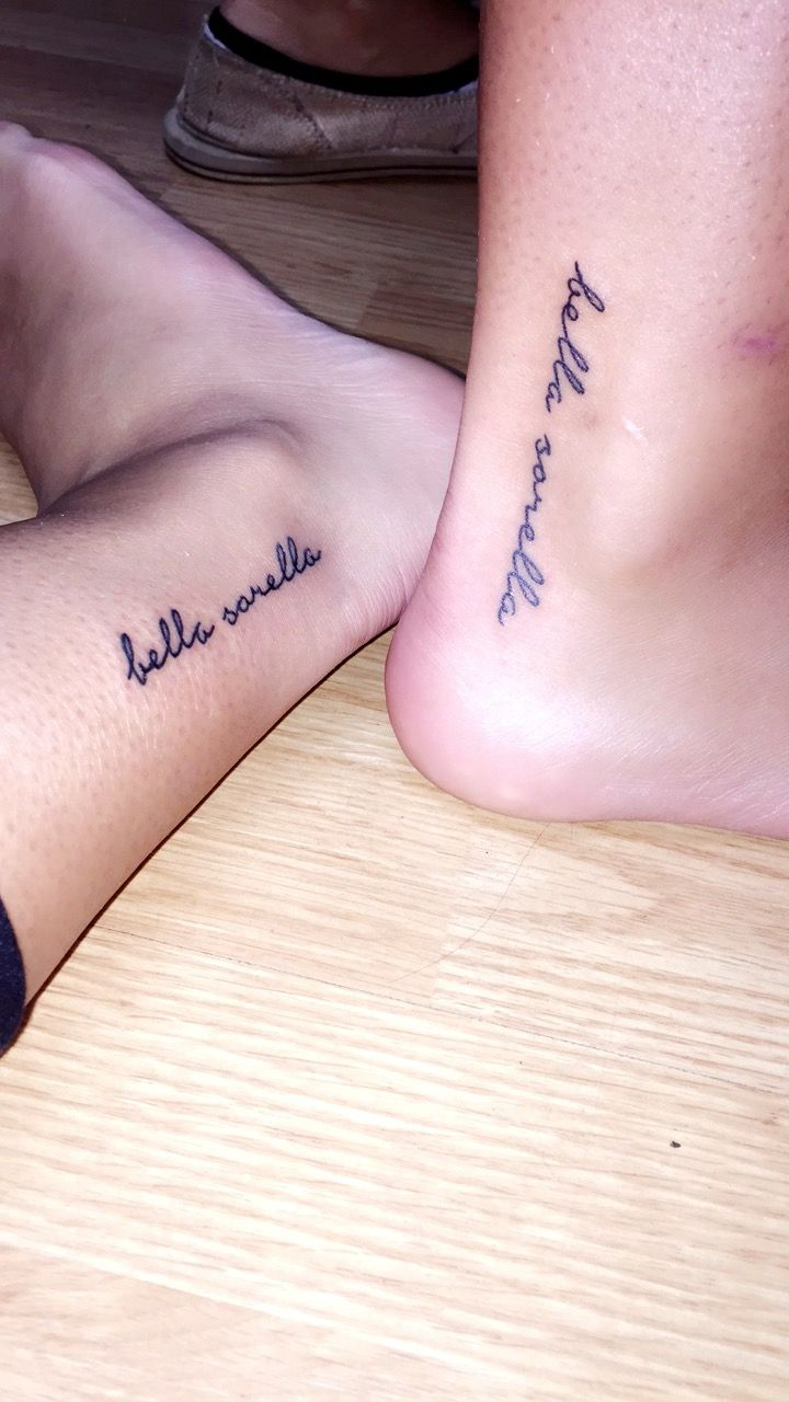 Sister Tattoo Ankle Tattoo Italian Words Bella Sorella Style throughout dimensions 720 X 1280