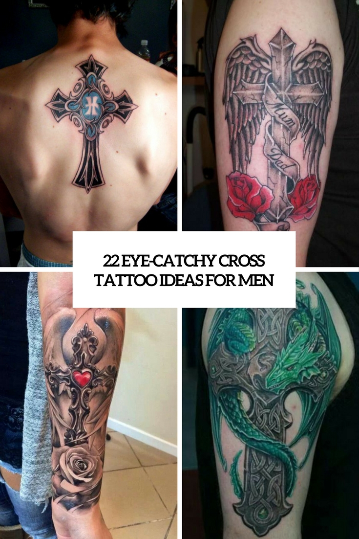 22 Eye Catchy Cross Tattoo Ideas For Men Styleoholic with proportions 735 X 1102