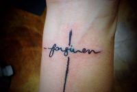 My Newest Forgiven Cross Tattoo Ideas Tattoos Wrist Tattoos pertaining to measurements 852 X 1136