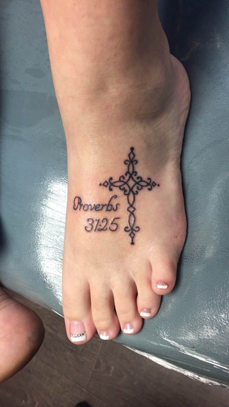 My Proverbs 3125 Foot Tattoo Tattoos Feet Tattoos Tattoos for sizing 750 X 1334