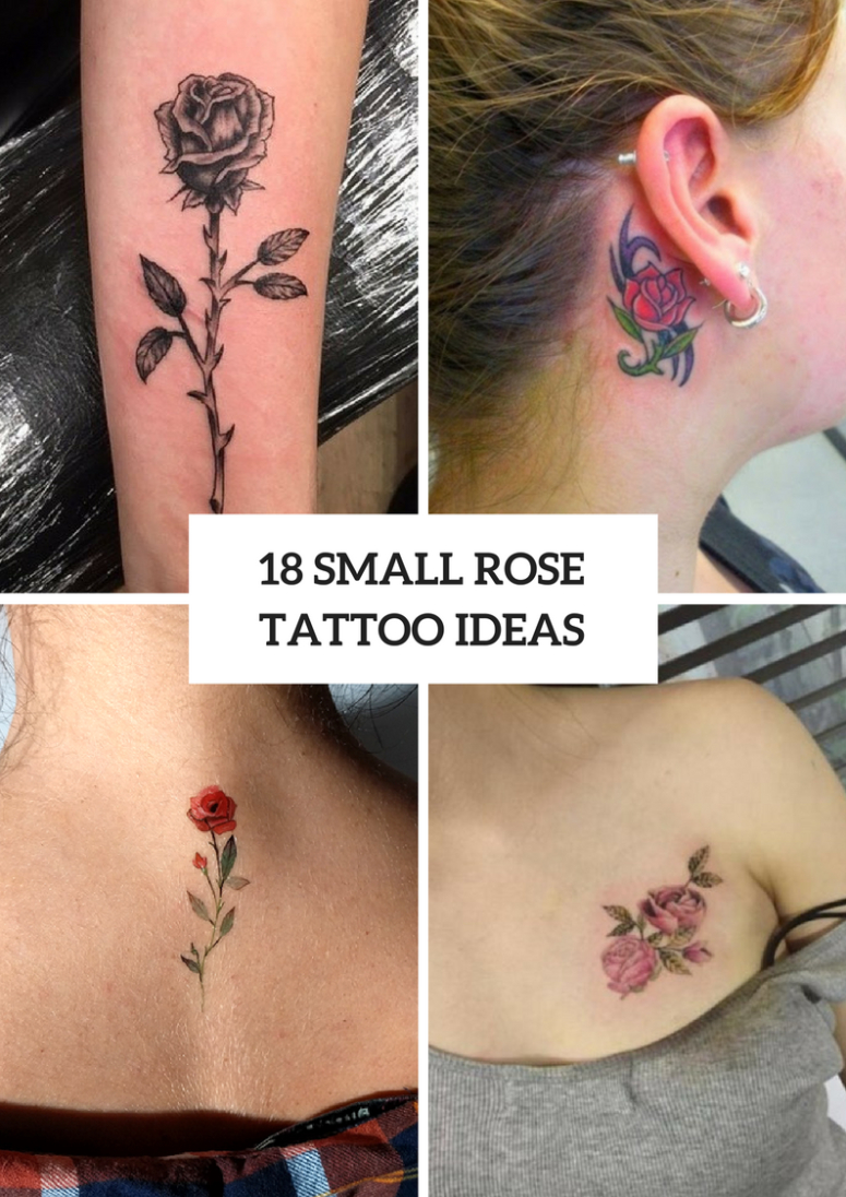 18 Romantic Small Rose Tattoo Ideas For Ladies Styleoholic within sizing 775 X 1096