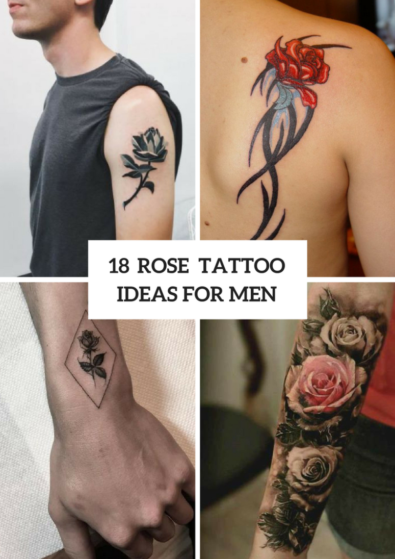 18 Rose Tattoo Ideas For Guys Styleoholic in measurements 775 X 1096