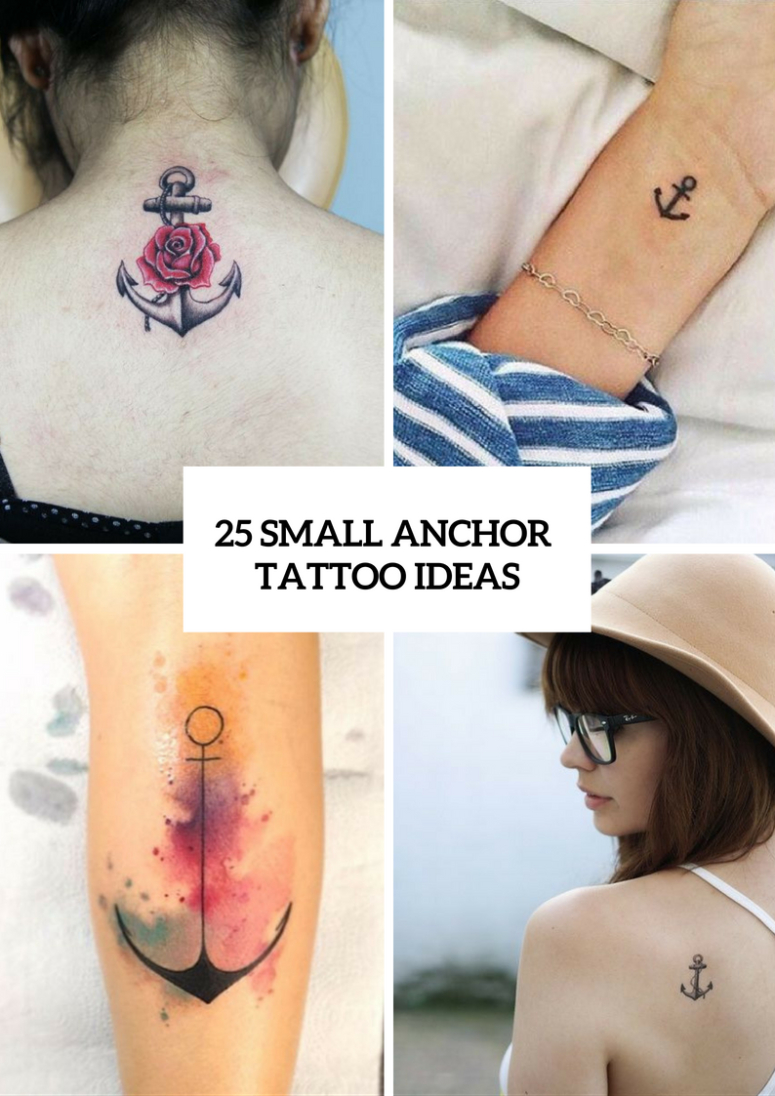 25 Excellent Small Anchor Tattoo Ideas For Women Styleoholic within sizing 775 X 1096
