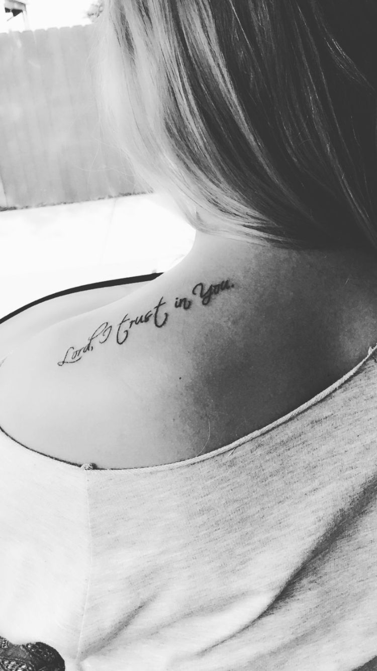 Back Shoulder Tattoo Womans Tattoos Lord I Trust In You My Own intended for measurements 750 X 1334